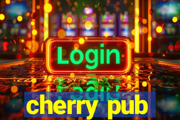 cherry pub