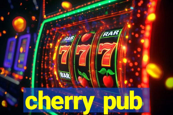 cherry pub