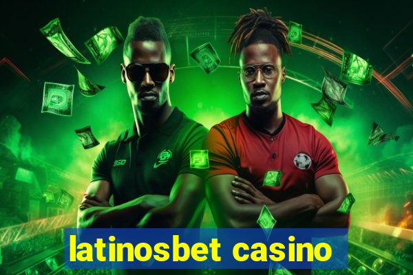 latinosbet casino