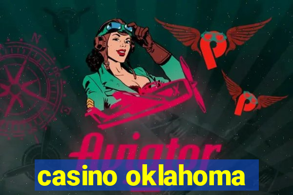 casino oklahoma