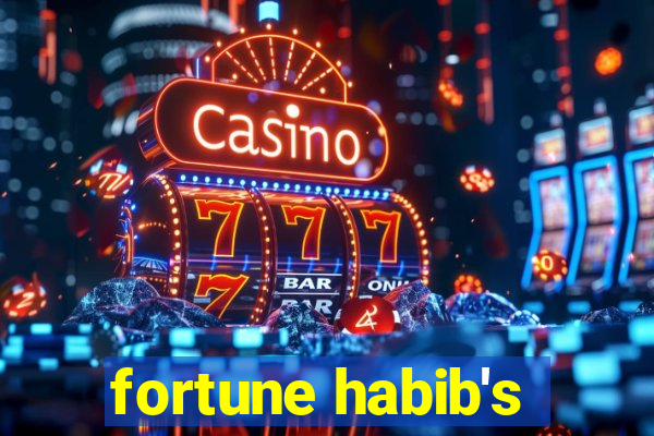 fortune habib's