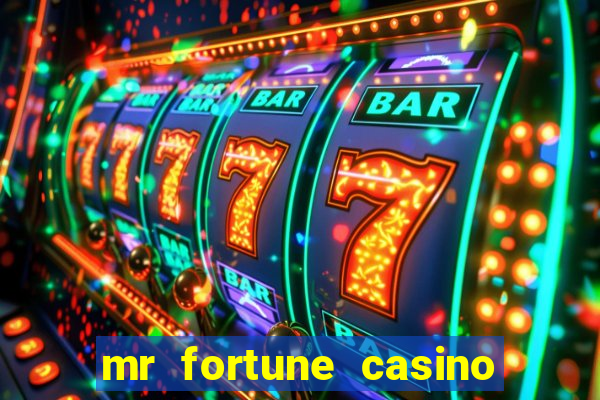 mr fortune casino paga mesmo