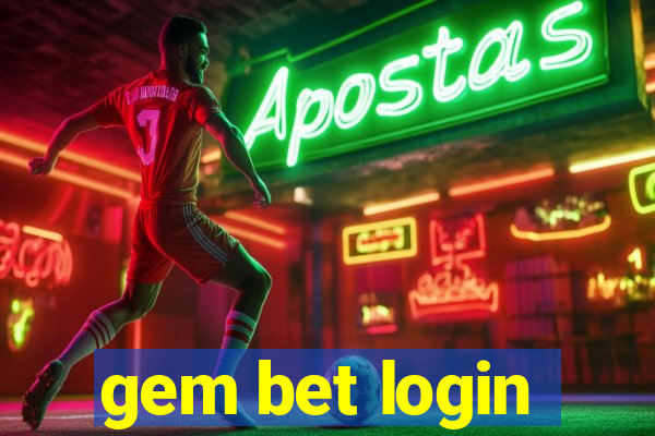 gem bet login