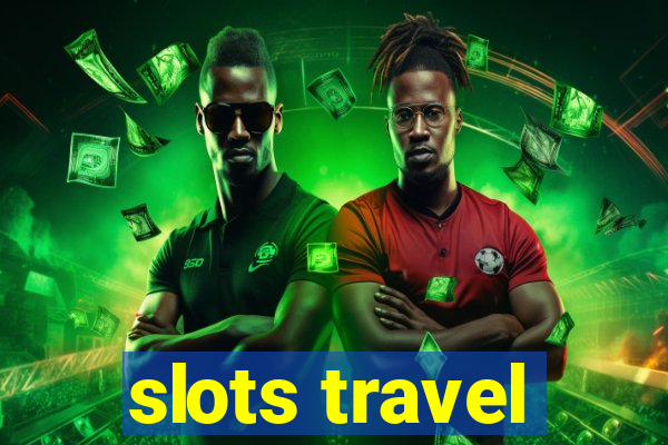 slots travel