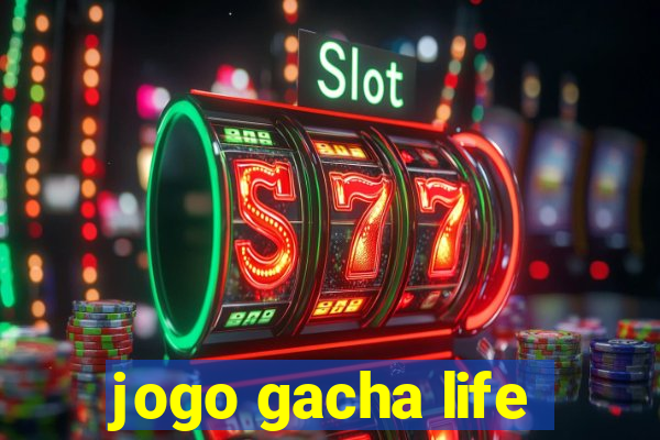 jogo gacha life