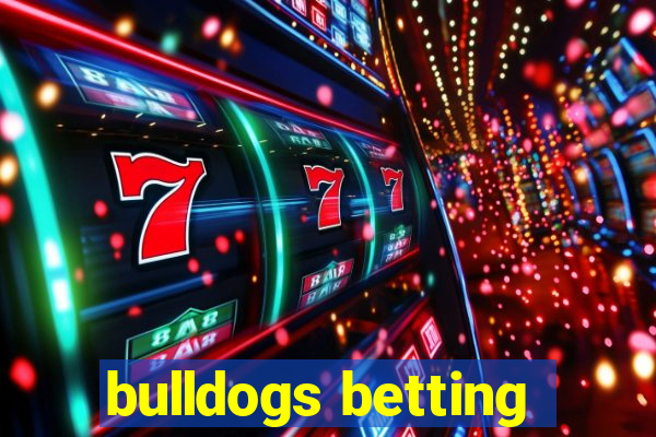 bulldogs betting