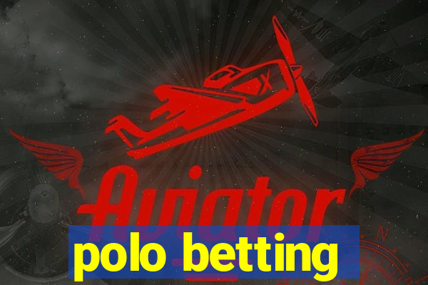 polo betting