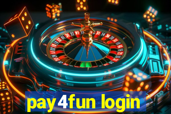 pay4fun login