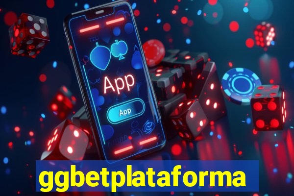 ggbetplataforma