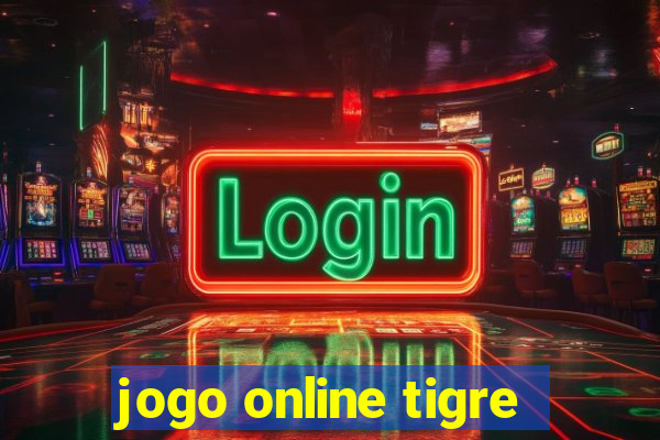 jogo online tigre