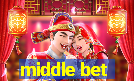 middle bet