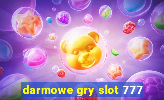 darmowe gry slot 777