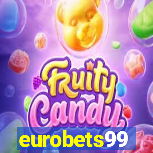 eurobets99