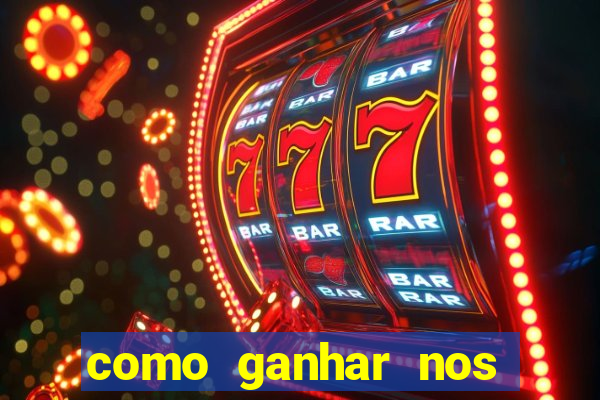 como ganhar nos jogos de cassino