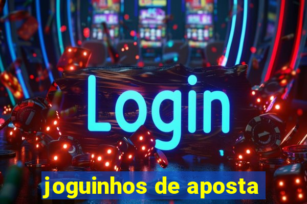 joguinhos de aposta