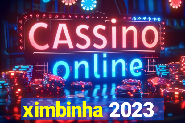 ximbinha 2023