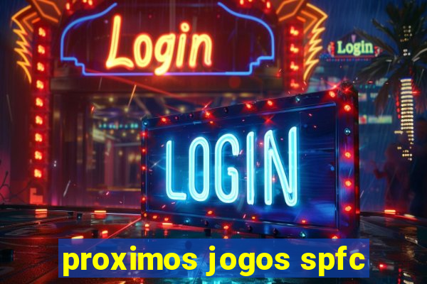 proximos jogos spfc