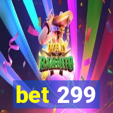 bet 299