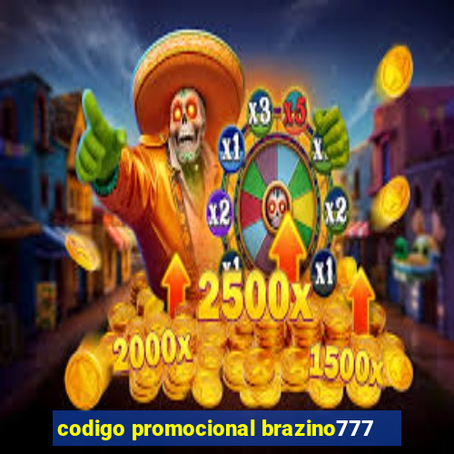 codigo promocional brazino777