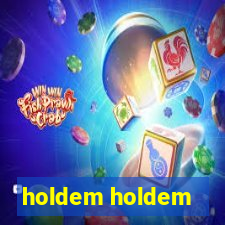 holdem holdem