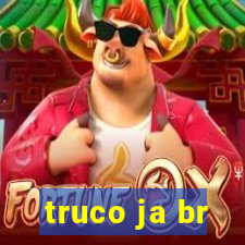 truco ja br