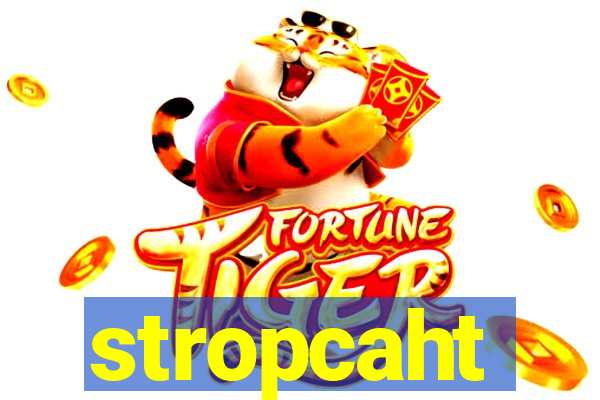 stropcaht