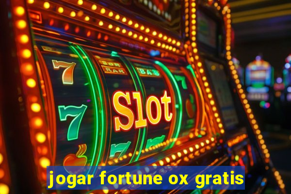 jogar fortune ox gratis