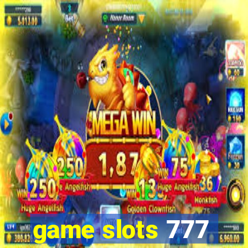 game slots 777