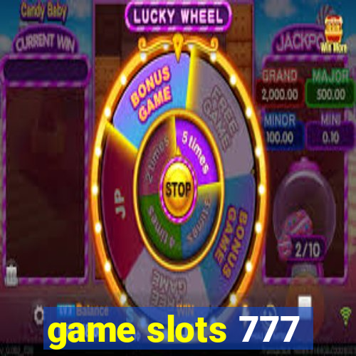 game slots 777