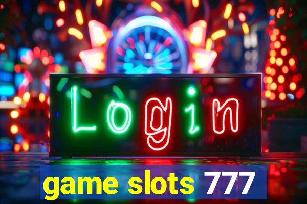 game slots 777