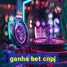 ganha bet cnpj