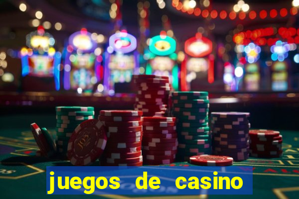 juegos de casino jugar gratis