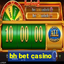 bh bet casino