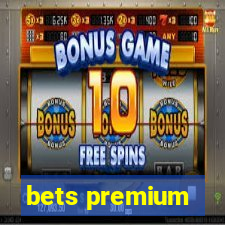 bets premium