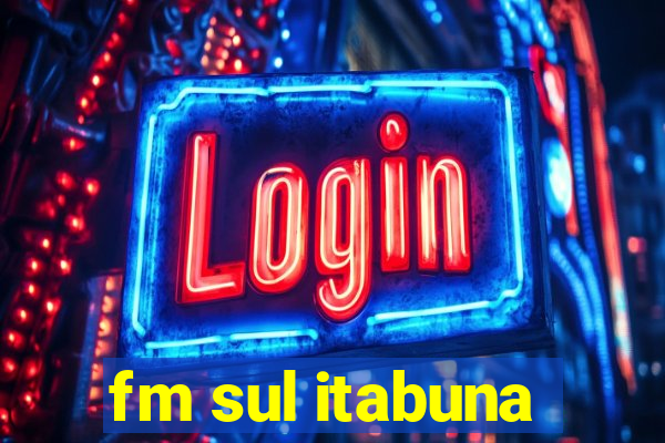 fm sul itabuna