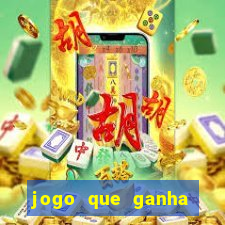 jogo que ganha dinheiro sem colocar dinheiro