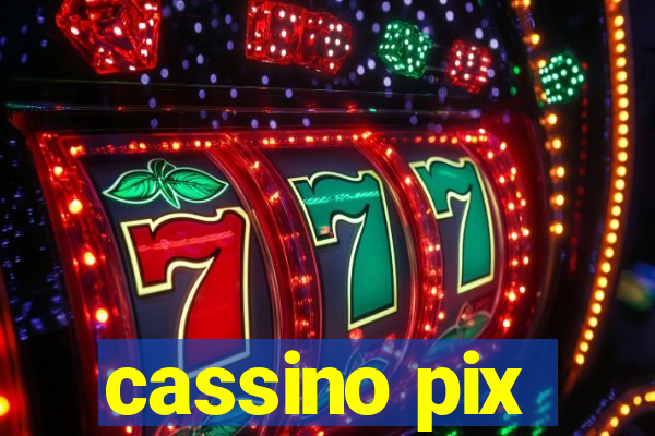 cassino pix