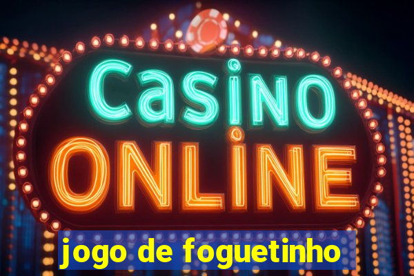 jogo de foguetinho