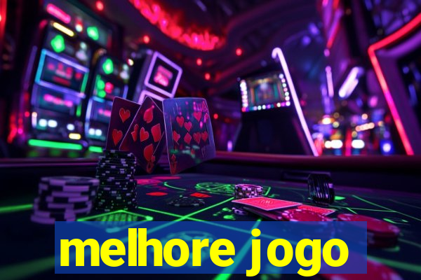 melhore jogo