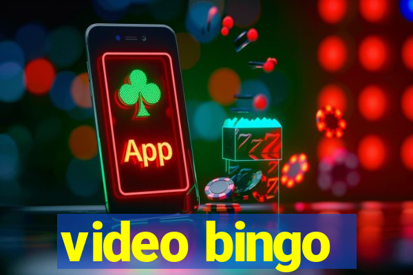 video bingo