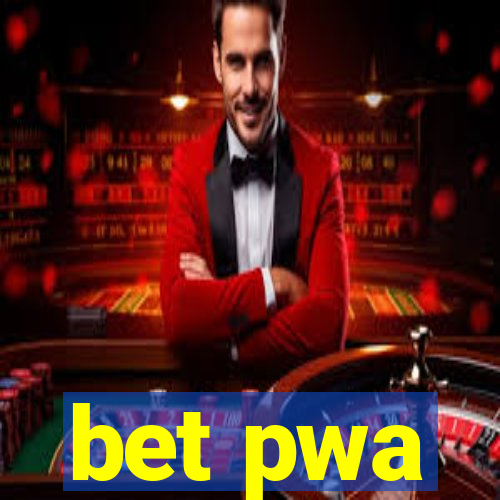 bet pwa