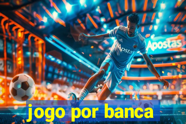 jogo por banca