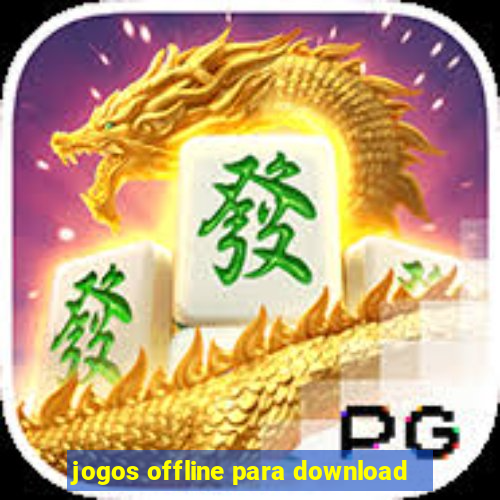 jogos offline para download