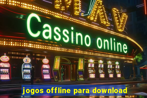 jogos offline para download