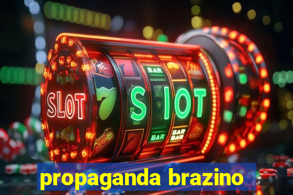 propaganda brazino