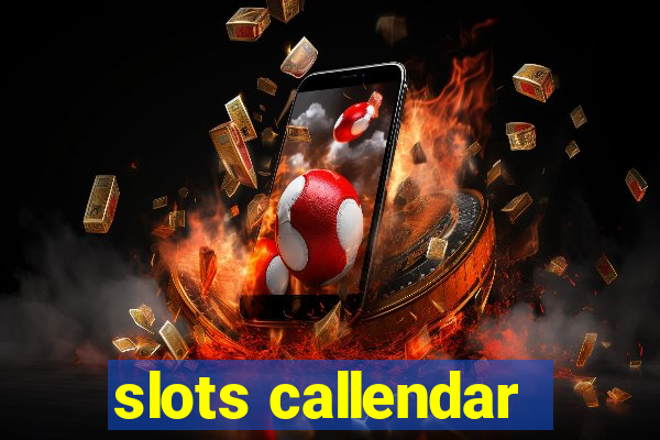 slots callendar