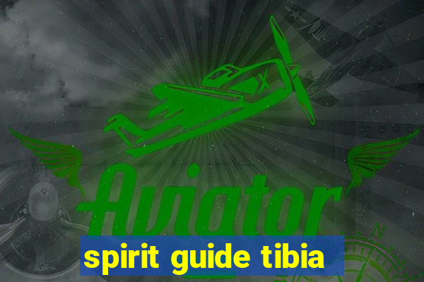 spirit guide tibia