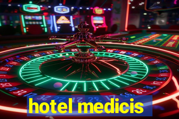 hotel medicis