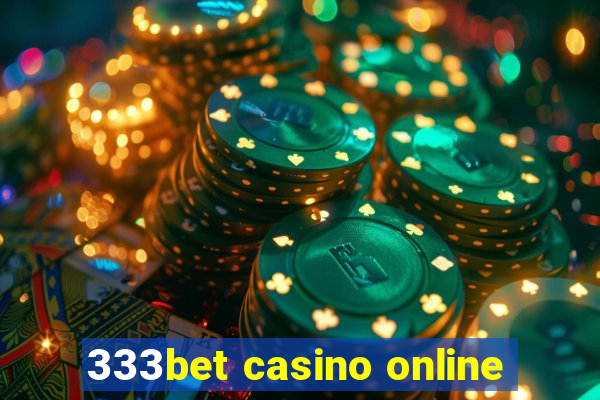 333bet casino online