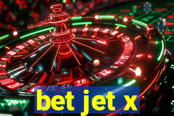 bet jet x